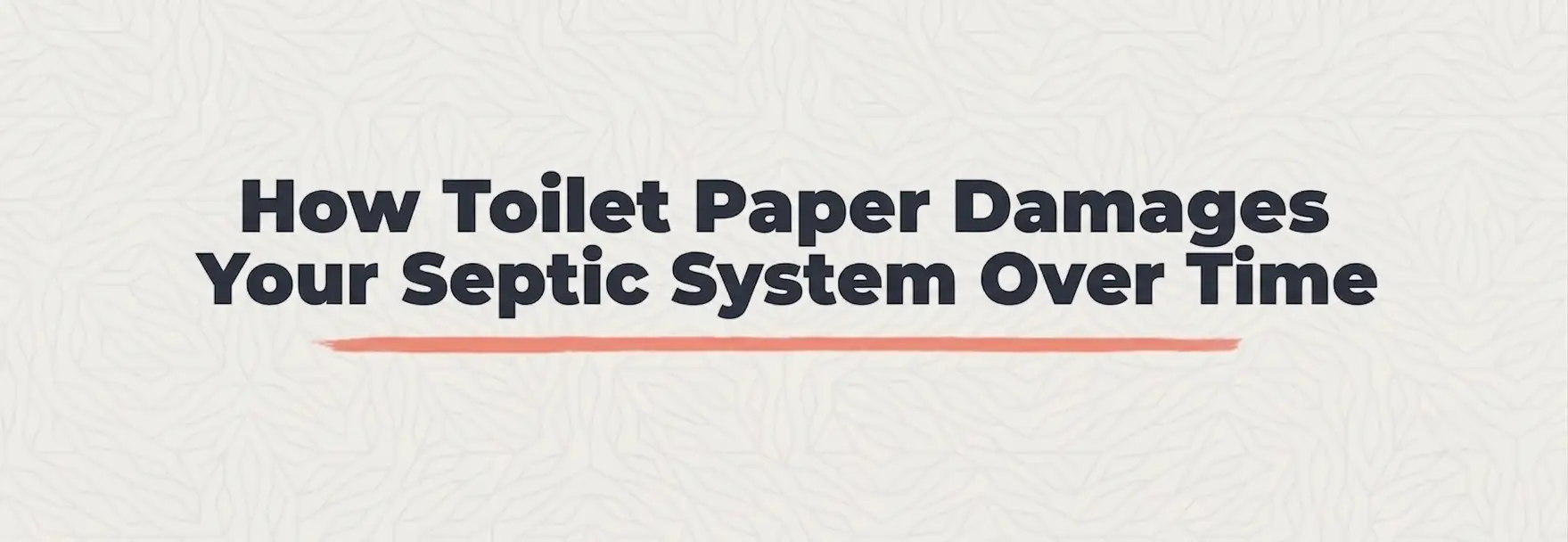 How Toilet Paper Damages System